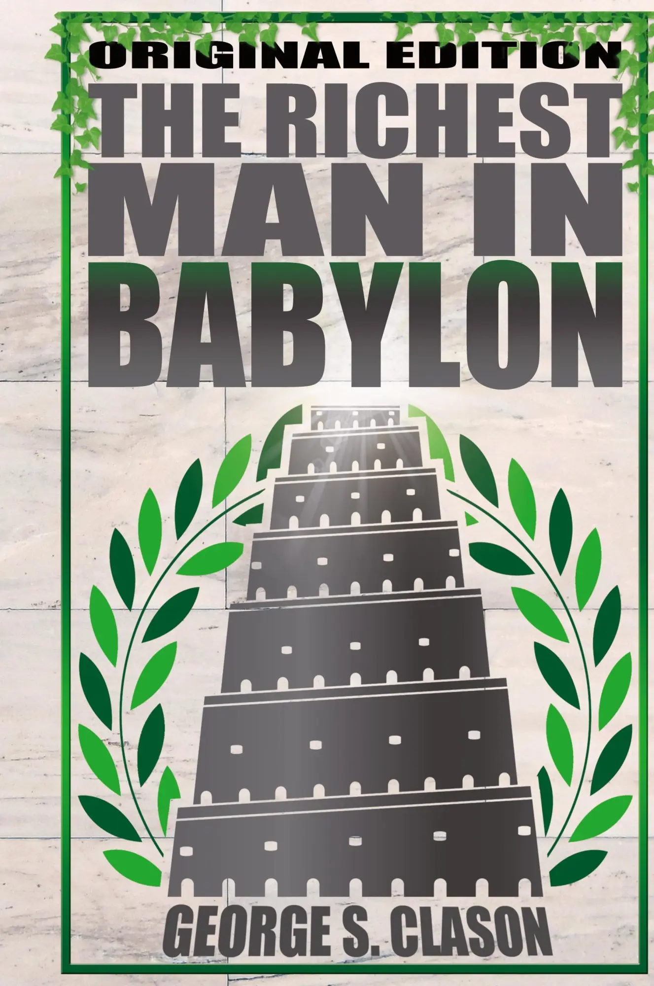 Cover: 9781939438553 | Richest Man in Babylon - Original Edition | George S. Clason | Buch