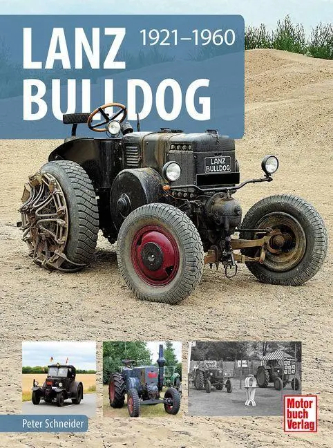 Cover: 9783613048553 | Lanz Bulldog | 1921-1960 | Peter Schneider | Buch | 128 S. | Deutsch