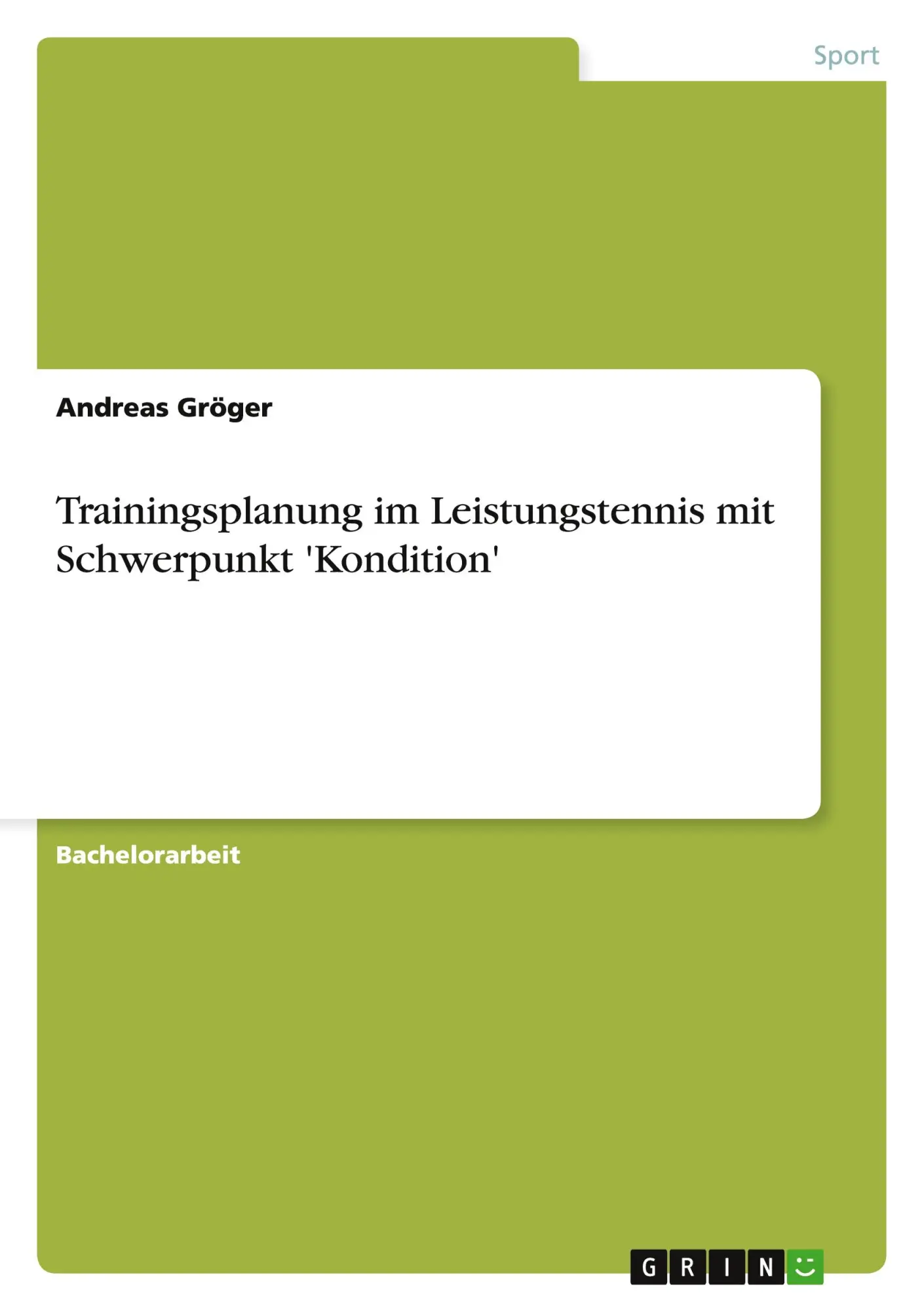 Cover: 9783656858553 | Trainingsplanung im Leistungstennis mit Schwerpunkt 'Kondition' | Buch