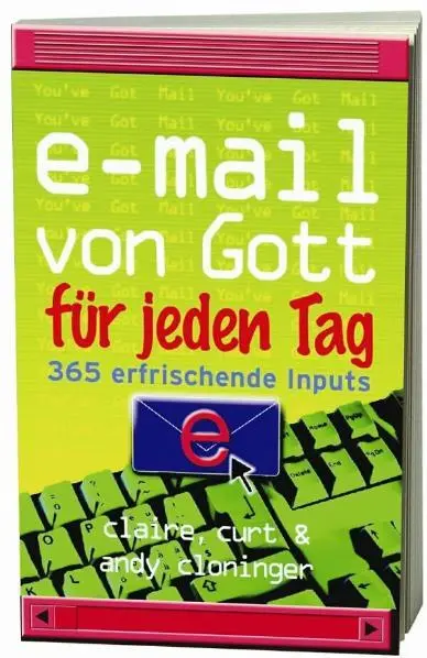 Cover: 9783765518553 | E-Mail von Gott für jeden Tag | 365 erfrischende Inputs | Buch | 2004