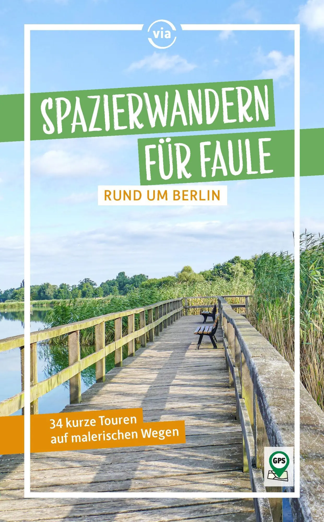 Cover: 9783949138553 | Spazierwandern für Faule rund um Berlin | Dolores Kummer | Taschenbuch