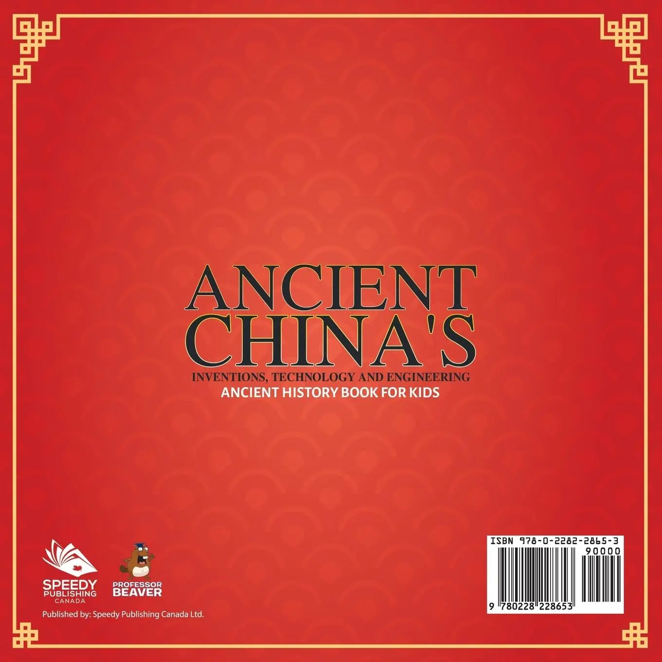 Rückseite: 9780228228653 | Ancient China's Inventions, Technology and Engineering - Ancient...