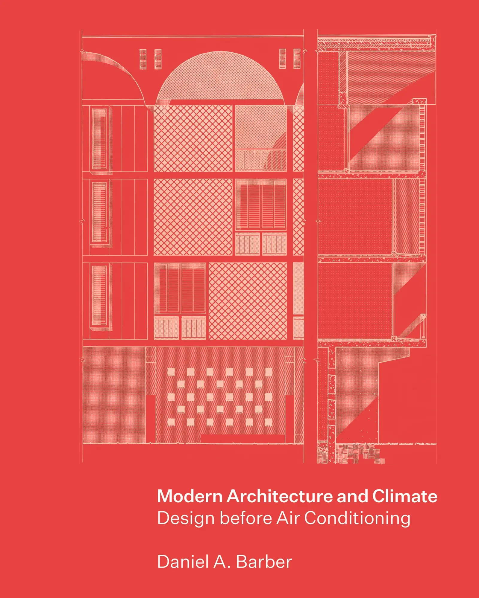 Cover: 9780691248653 | Modern Architecture and Climate | Design before Air Conditioning Cover: 9780691248653 | Modern Architecture and Climate | Design before Air Conditioning