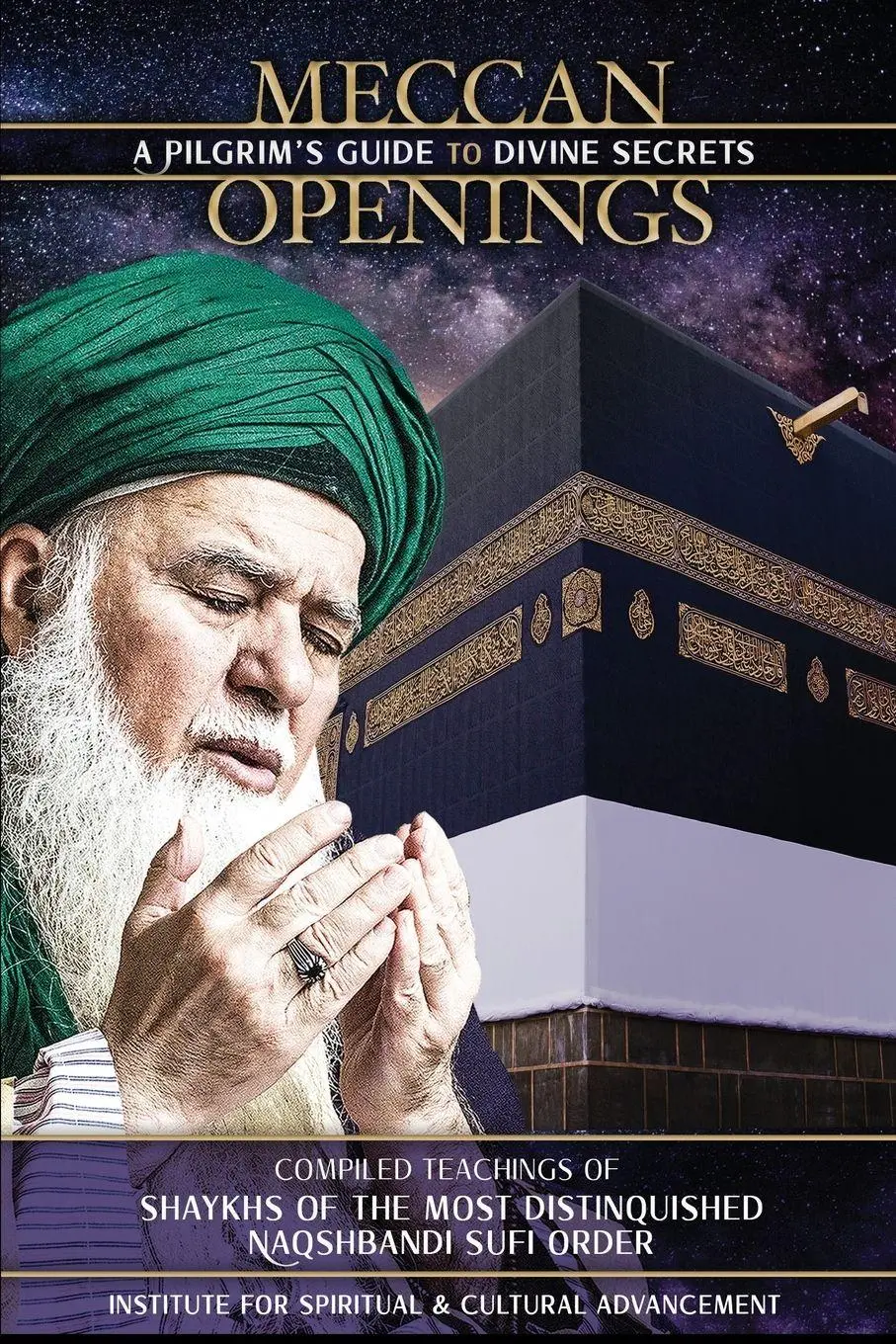 Cover: 9781938058653 | Meccan Openings | A Pilgrim's Guide to Divine Secrets | Taschenbuch