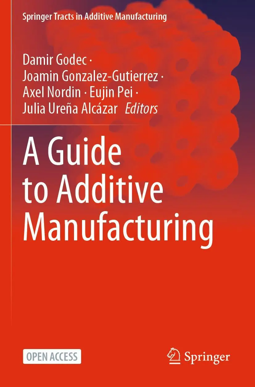 Cover: 9783031058653 | A Guide to Additive Manufacturing | Damir Godec (u. a.) | Taschenbuch