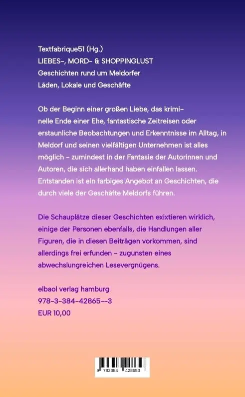 Rückseite: 9783384428653 | Liebes-, Mord- und Shoppinglust | Textfabrique51 | Taschenbuch | 2024
