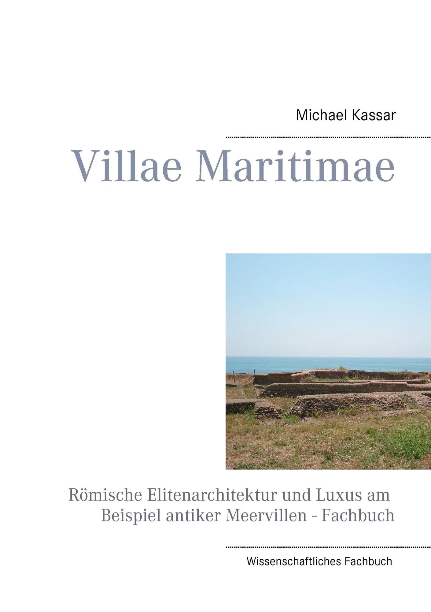Cover: 9783735738653 | Villae Maritimae | Michael Kassar | Taschenbuch | Paperback | 224 S.