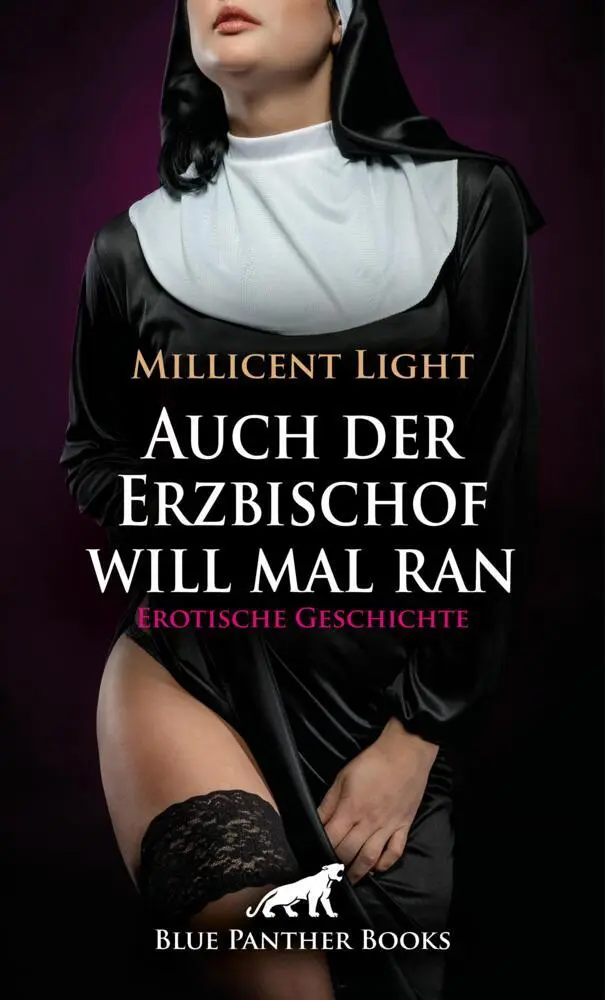 Cover: 9783756148653 | Auch der Erzbischof will mal ran Erotische Geschichte + 1 weitere...