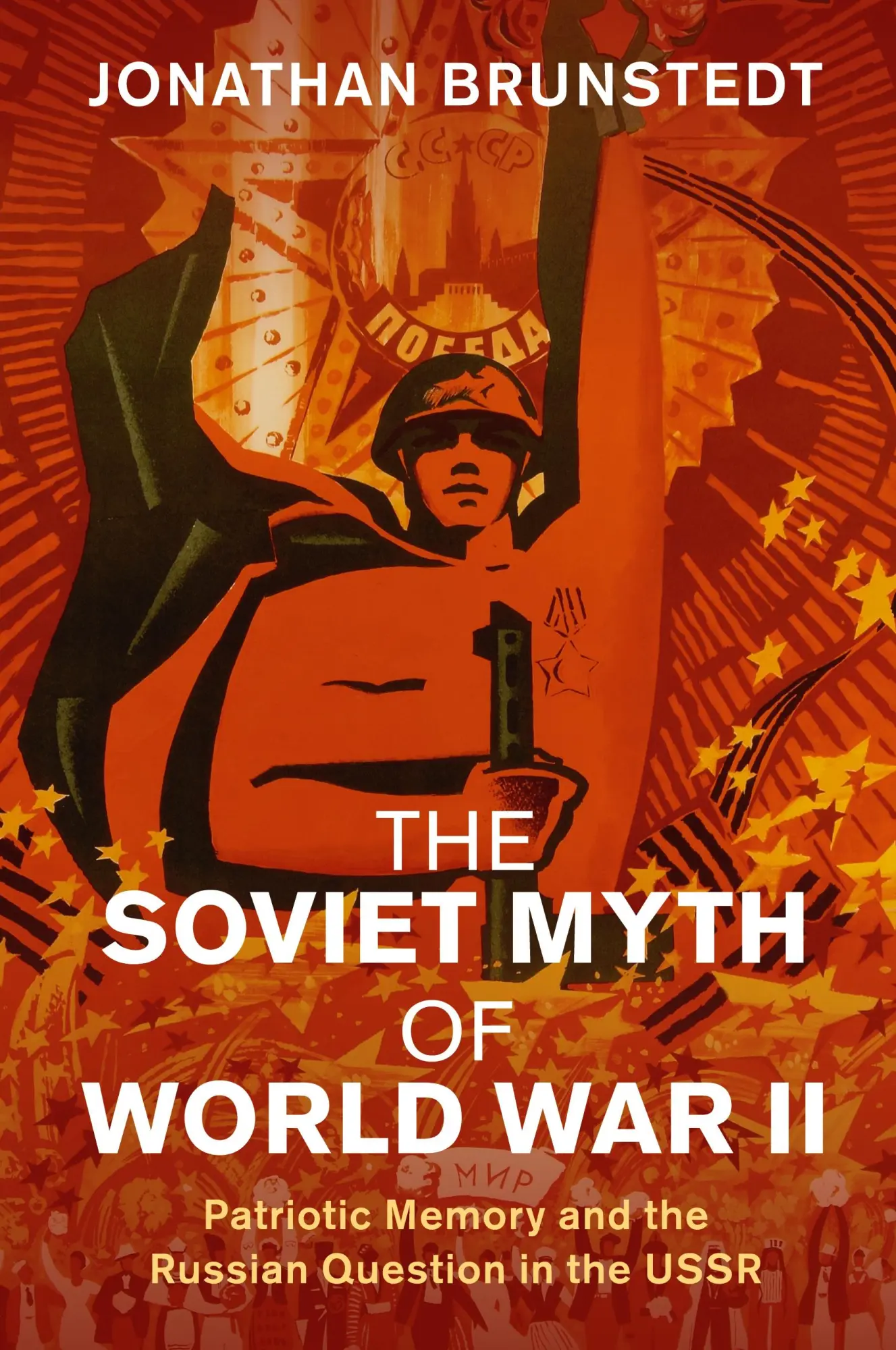 Cover: 9781108498753 | The Soviet Myth of World War II | Jonathan Brunstedt | Buch | Englisch