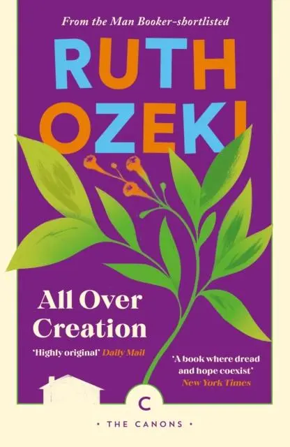 Cover: 9781786898753 | All Over Creation | Ruth Ozeki | Taschenbuch | 480 S. | Englisch