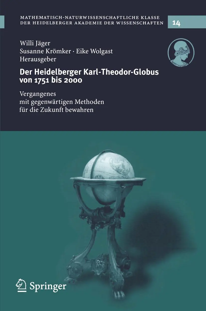 Cover: 9783540218753 | Der Heidelberg Karl-Theodor-Globus von 1751 bis 2000 | Jäger (u. a.)