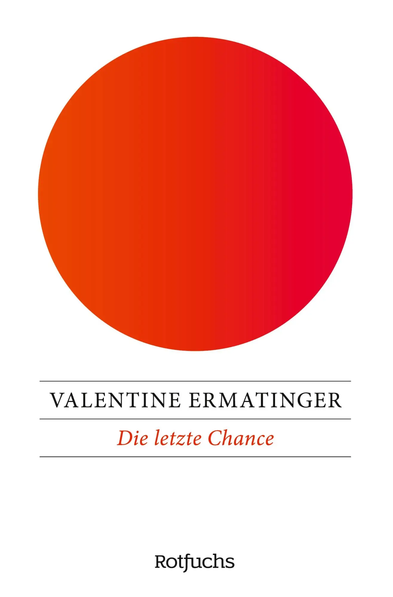 Cover: 9783733508753 | Die letzte Chance | Das Ende der 13. Prophezeiung | Ermatinger | Buch