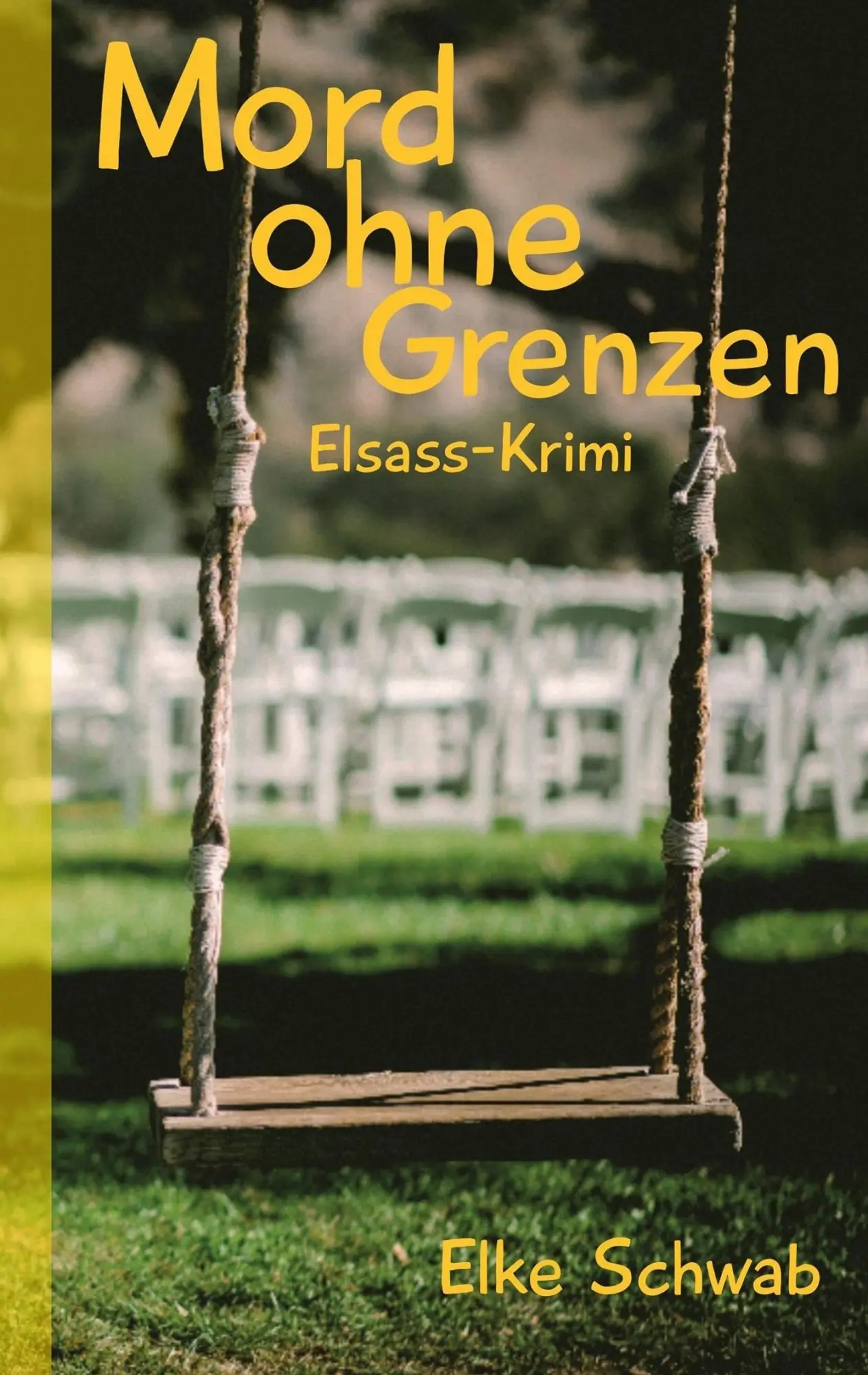 Cover: 9783741288753 | Mord ohne Grenzen | Elsass-Krimi | Elke Schwab | Taschenbuch | 364 S.