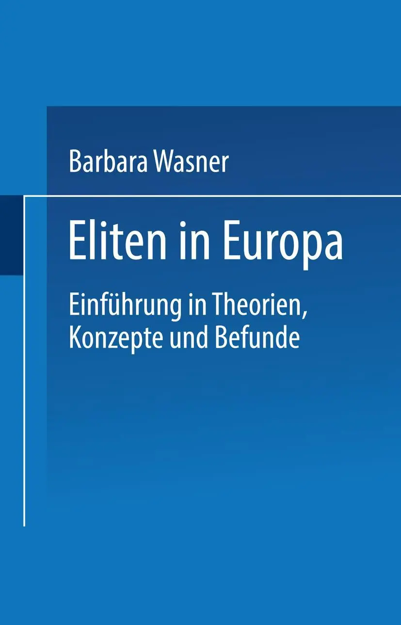Cover: 9783810038753 | Eliten in Europa | Einführung in Theorien, Konzepte und Befunde | Buch