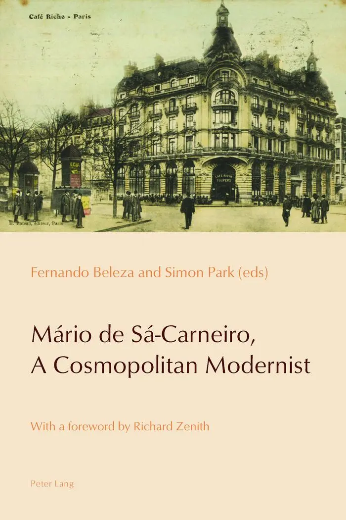 Mário de Sá-Carneiro, A Cosmopolitan Modernist (Reconfiguring Identities in the Portuguese-Speaking World)