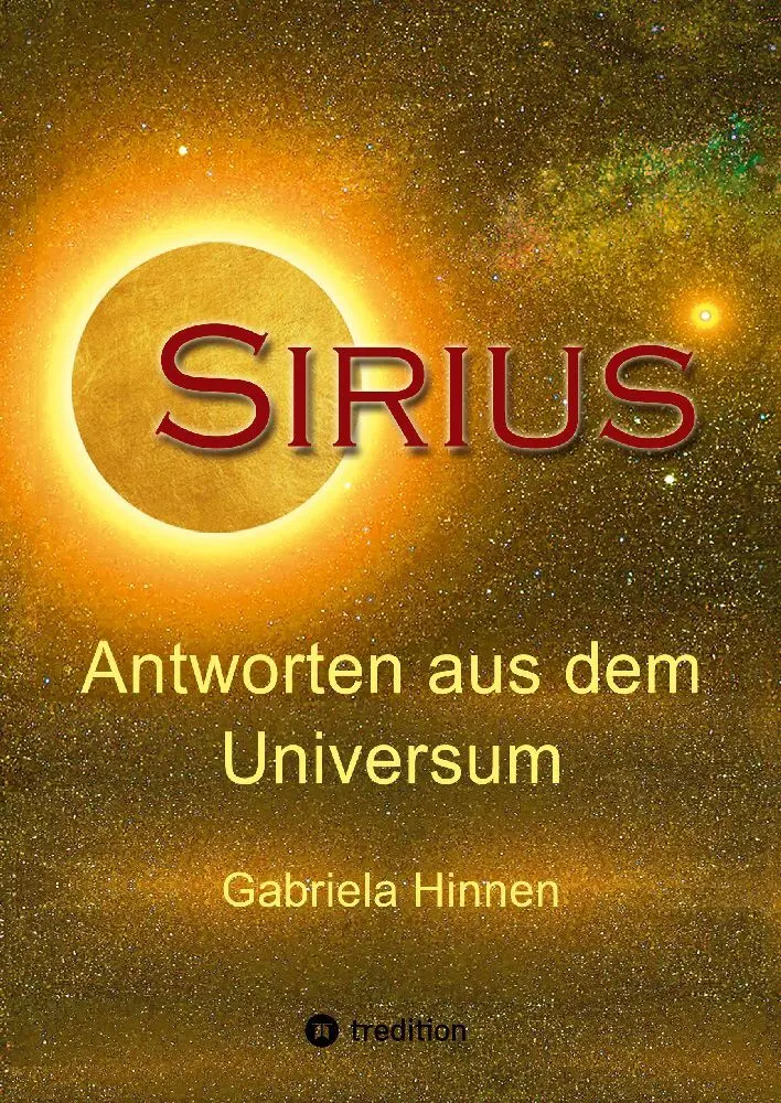 Cover: 9783347498853 | Sirius | Gabriela Hinnen | Buch | HC runder Rücken kaschiert | 216 S.