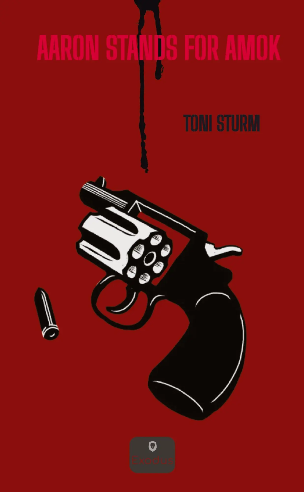 Cover: 9783384888853 | Aaron stands for Amok | Toni Sturm | Taschenbuch | Englisch | 2026