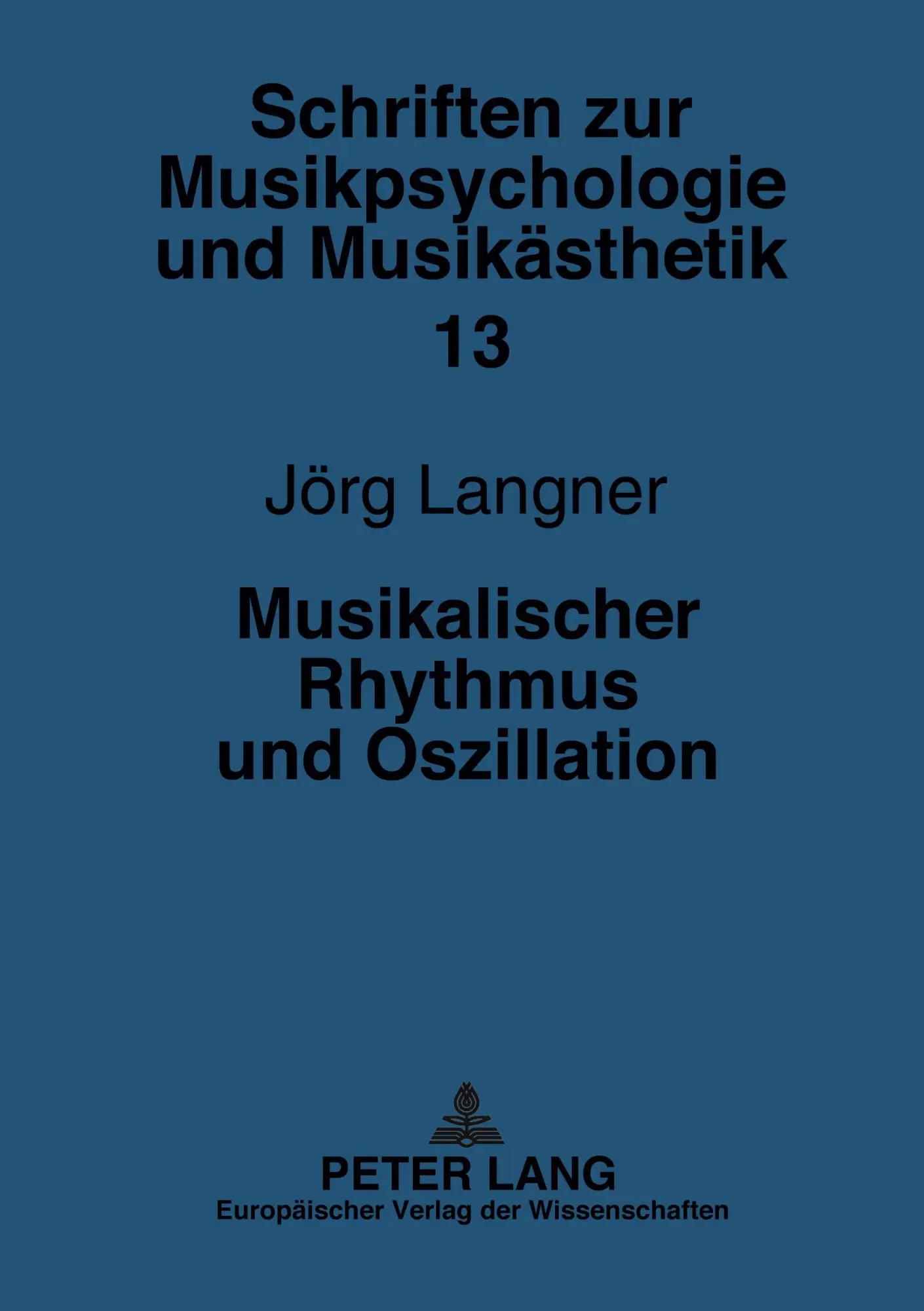Cover: 9783631388853 | Musikalischer Rhythmus und Oszillation | Jörg Langner | Taschenbuch