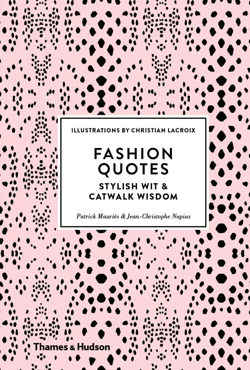 Cover: 9780500518953 | Fashion Quotes | Stylish Wit &amp; Catwalk Wisdom | Napias (u. a.) | Buch
