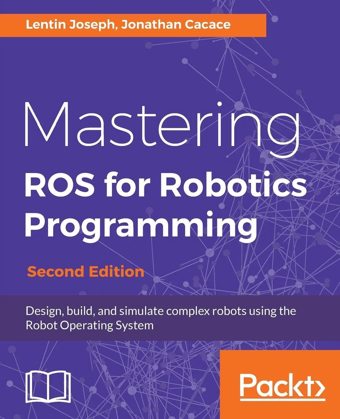 Cover: 9781788478953 | Mastering ROS for Robotics Programming - Second Edition | Taschenbuch