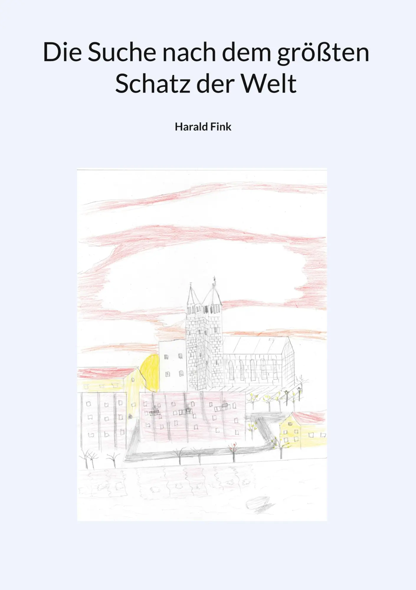 Cover: 9783695118953 | Die Suche nach dem größten Schatz der Welt | Harald Fink | Taschenbuch