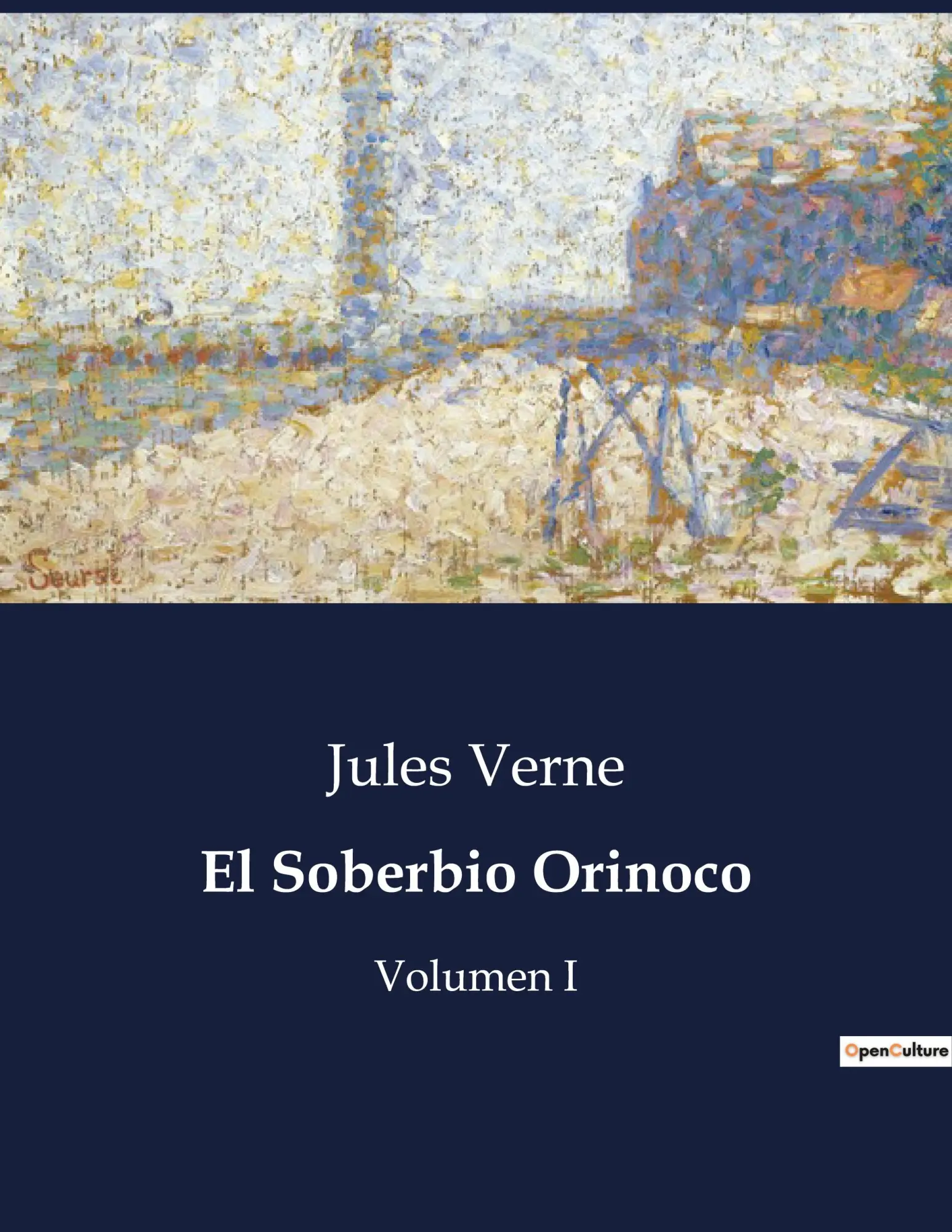 Cover: 9791041808953 | El Soberbio Orinoco | Volumen I | Jules Verne | Taschenbuch | Spanisch