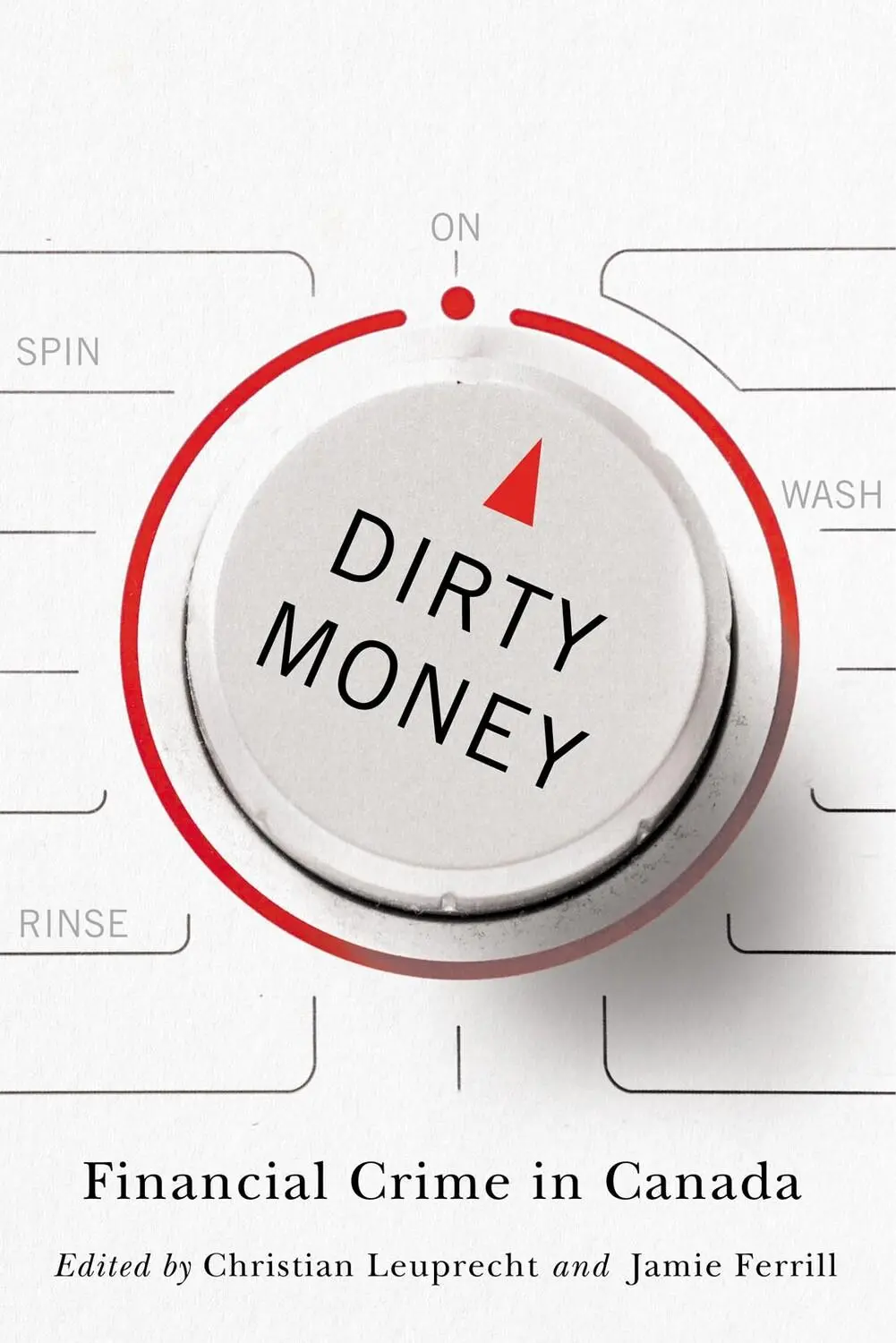 Cover: 9780228019053 | Dirty Money | Financial Crime in Canada | Christian Leuprecht (u. a.)