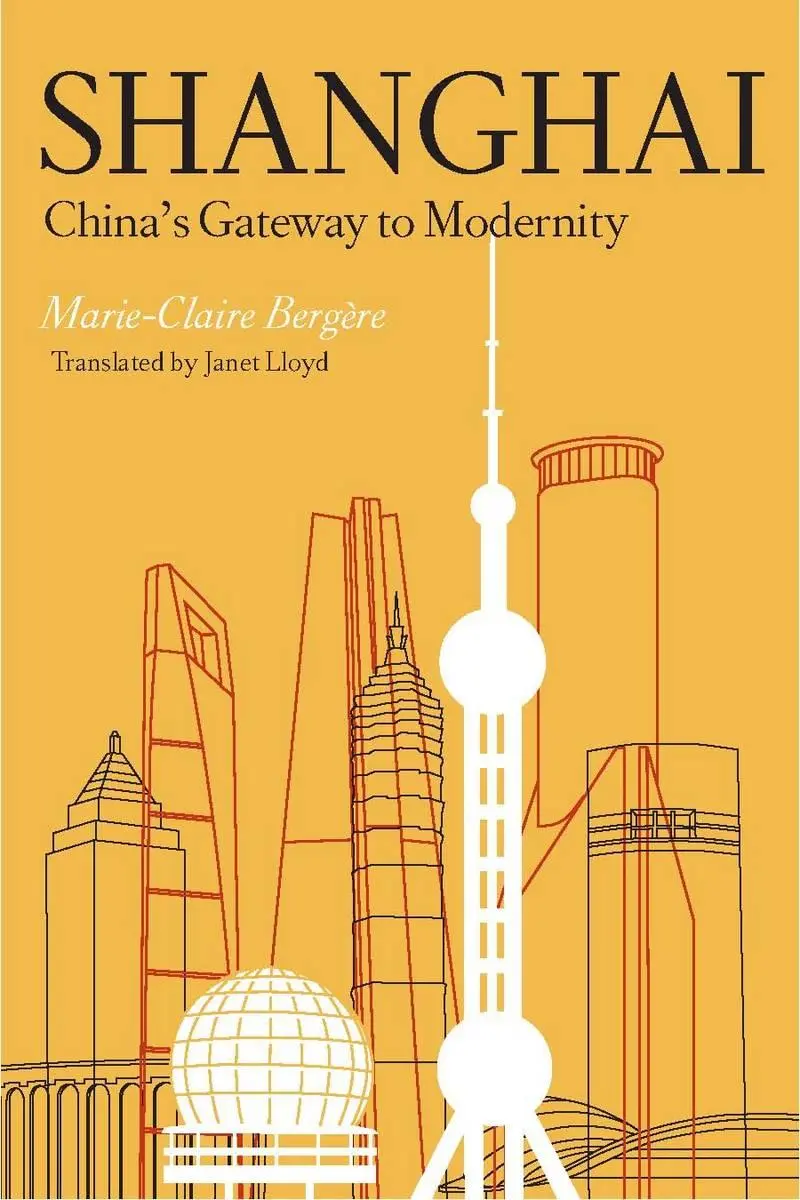 Cover: 9780804749053 | Shanghai | China's Gateway to Modernity | Marie-Claire Bergère | Buch