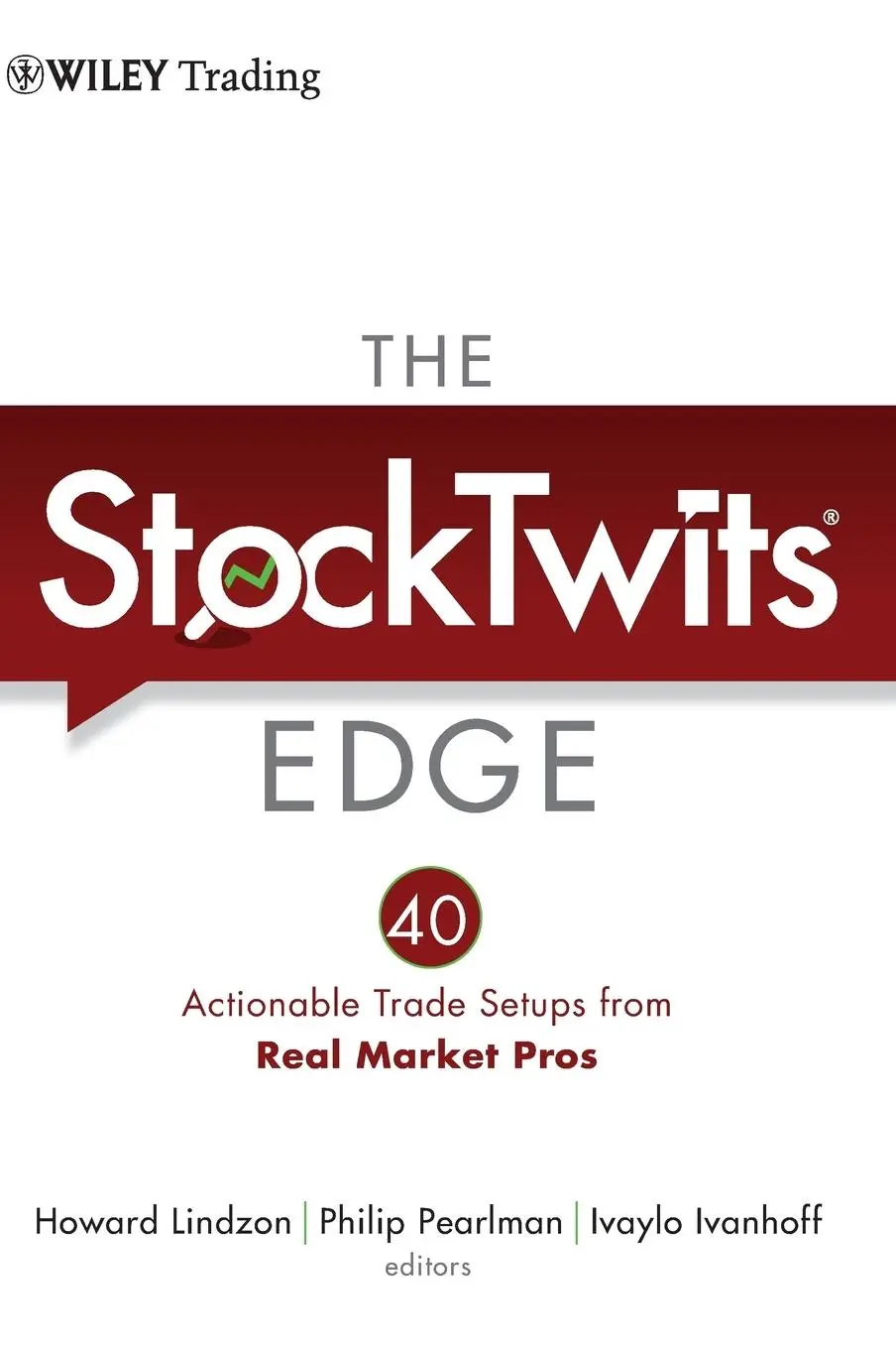 Cover: 9781118029053 | The Stocktwits Edge | Howard Lindzon (u. a.) | Buch | 360 S. | 2017