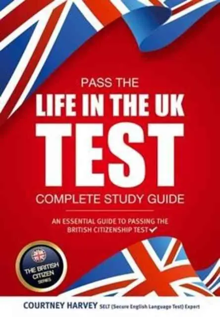 Cover: 9781911259053 | Pass the Life in the UK Test: Complete Study Guide. An Essential...