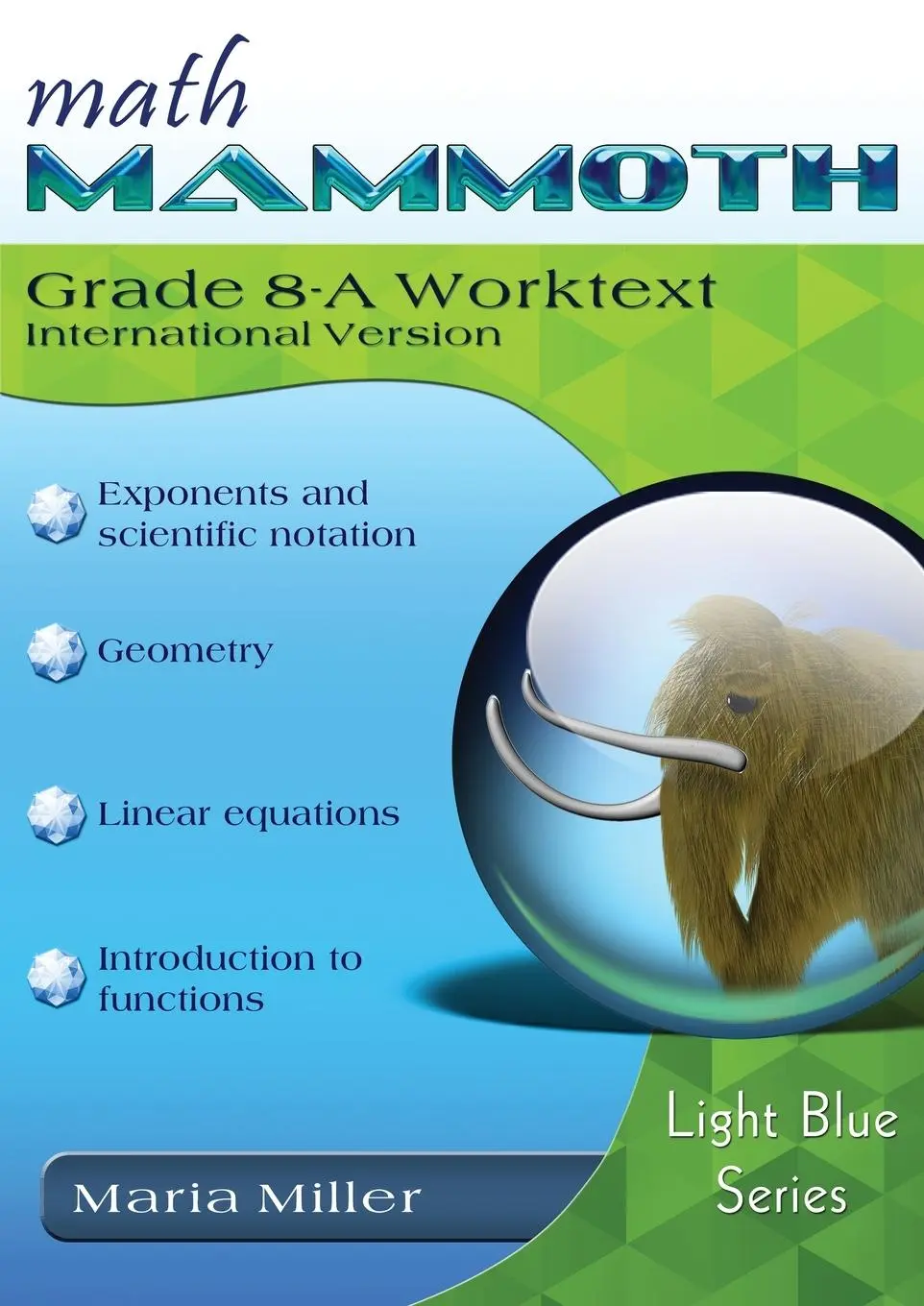 Cover: 9781954379053 | Math Mammoth Grade 8-A Worktext, International Version | Maria Miller