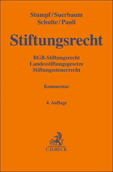 Cover: 9783406779053 | Stiftungsrecht | Christoph Stumpf (u. a.) | Buch | XL | Deutsch | 2025