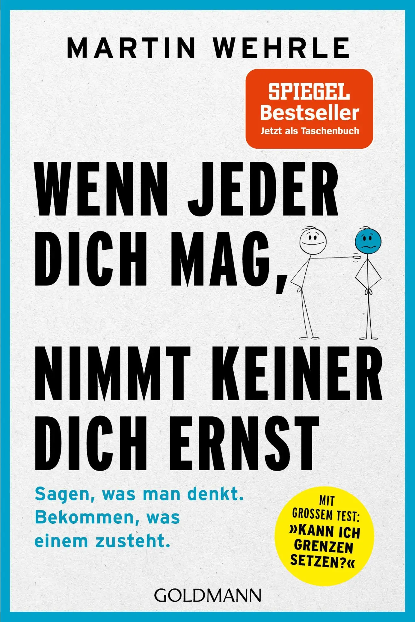 Cover: 9783442179053 | Wenn jeder dich mag, nimmt keiner dich ernst | Martin Wehrle | Buch