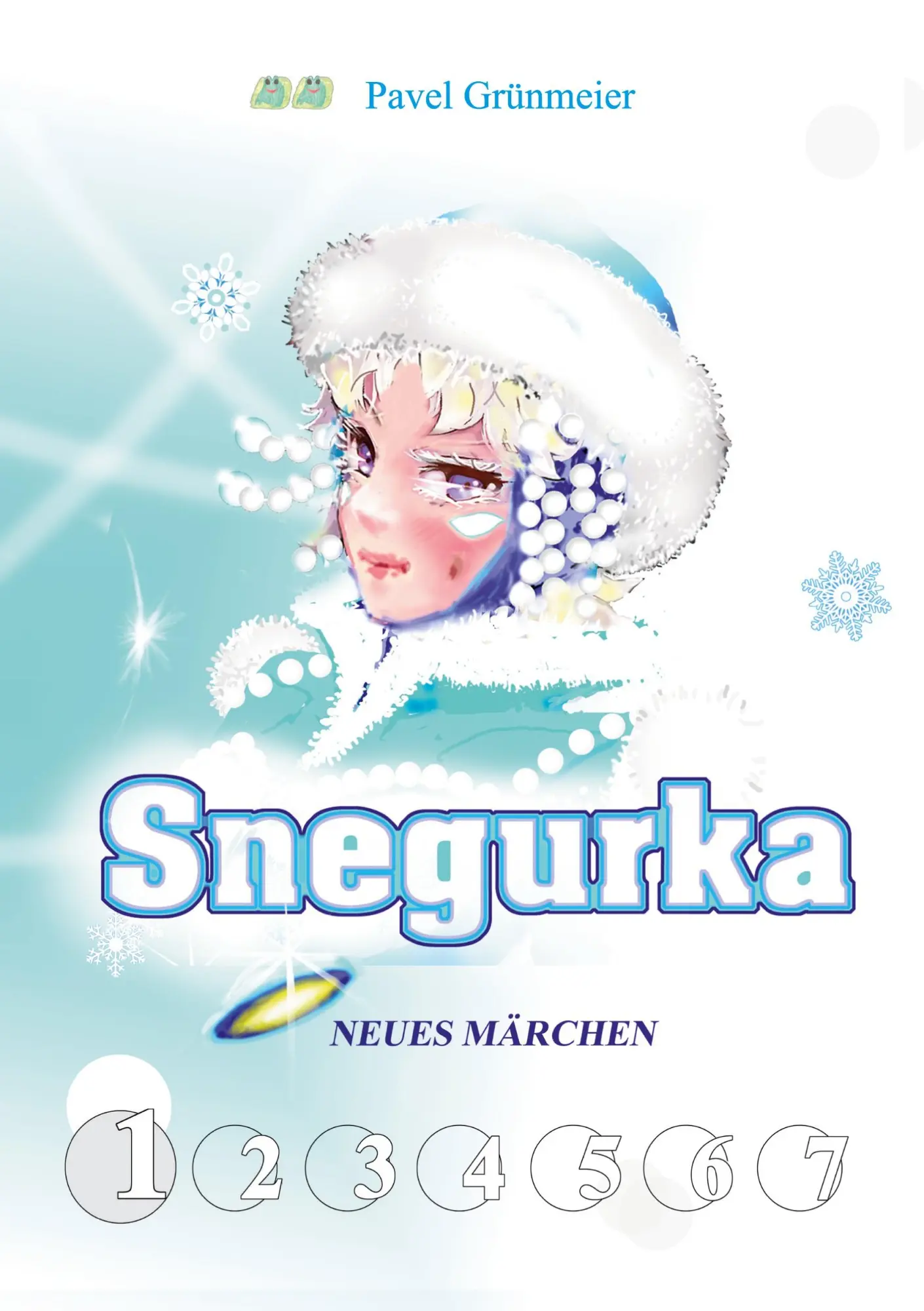 Cover: 9783754649053 | Snegurka Neues Märchen 1 | Pavel Grünmeier (u. a.) | Taschenbuch