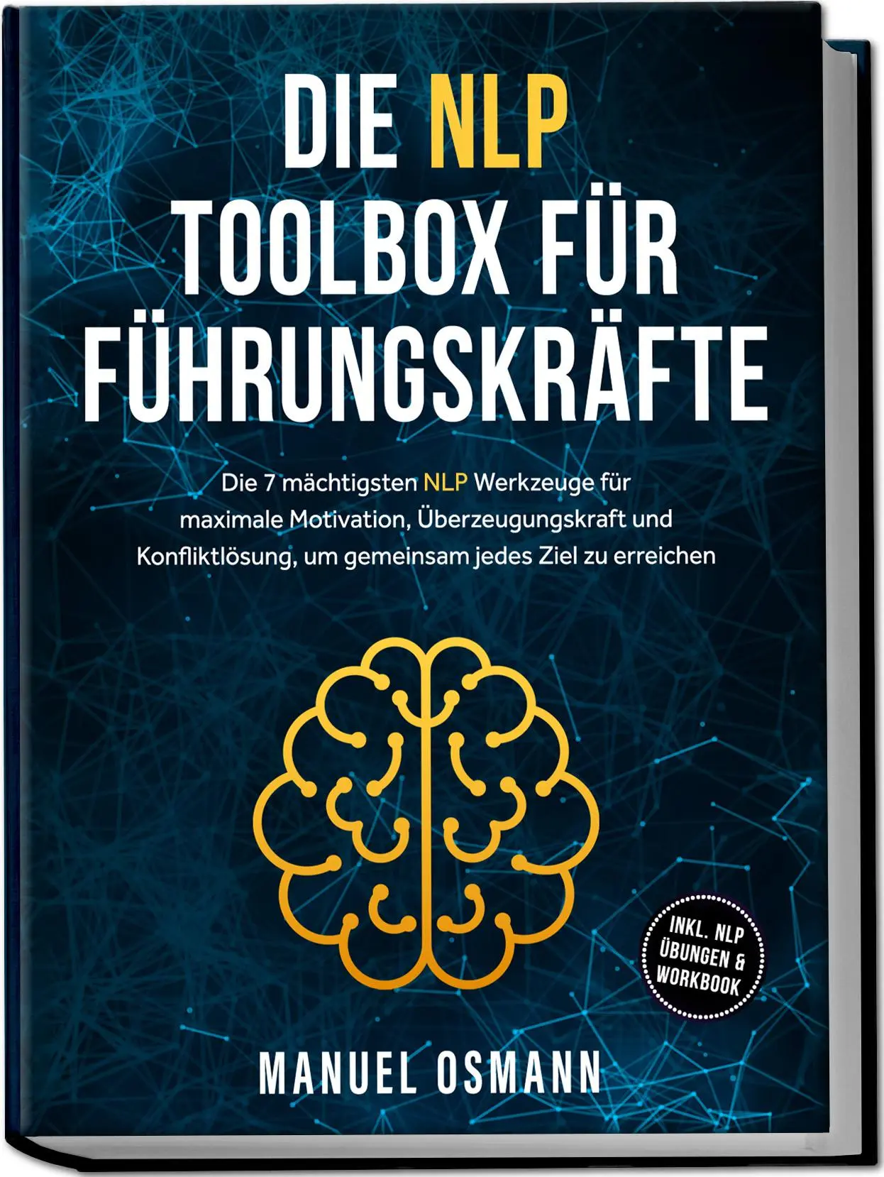 Cover: 9783757619053 | Die NLP Toolbox für Führungskräfte: Die 7 mächtigsten NLP Werkzeuge...