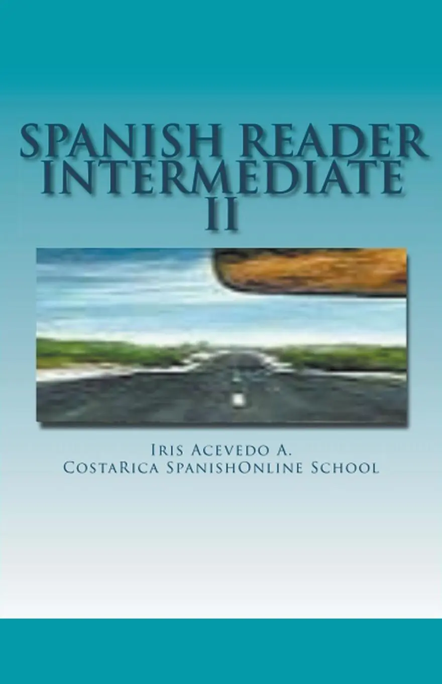 Cover: 9798201859053 | Spanish Reader Intermediate 2 | Iris Acevedo A. | Taschenbuch | 2018