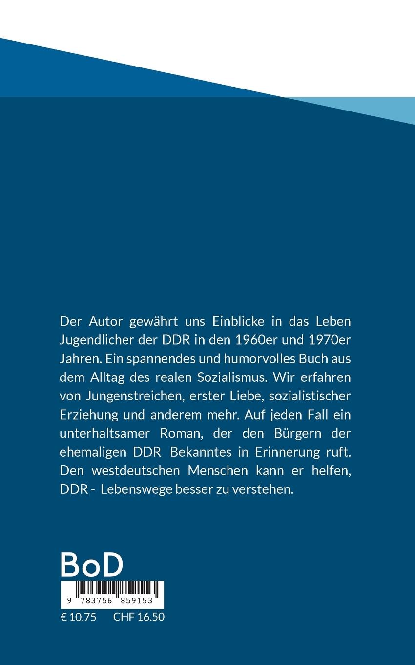 Rückseite: 9783756859153 | Der Rücktritt | Aus dem Leben eines Jungen in der DDR | Uwe Drewes