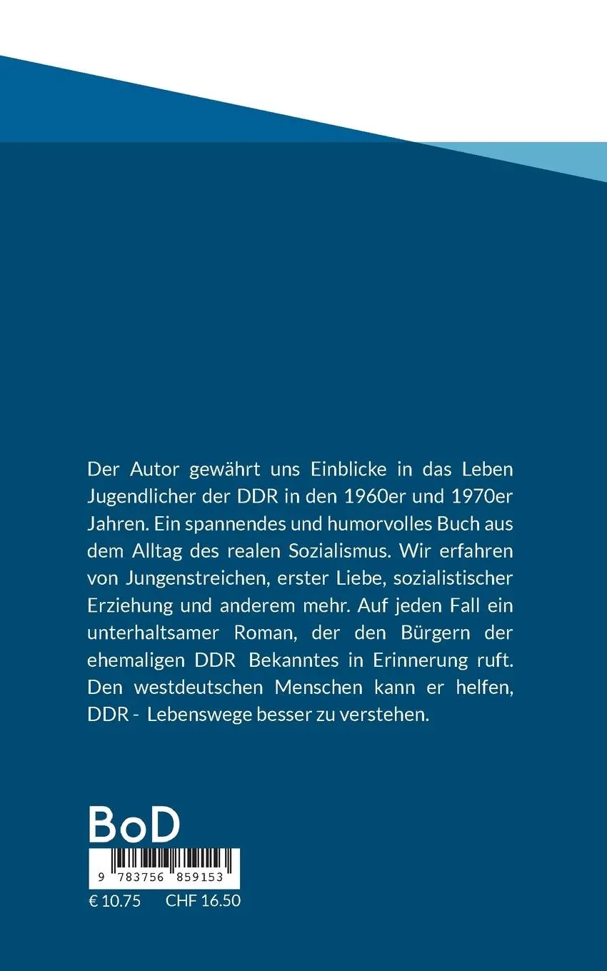 Rückseite: 9783756859153 | Der Rücktritt | Aus dem Leben eines Jungen in der DDR | Uwe Drewes