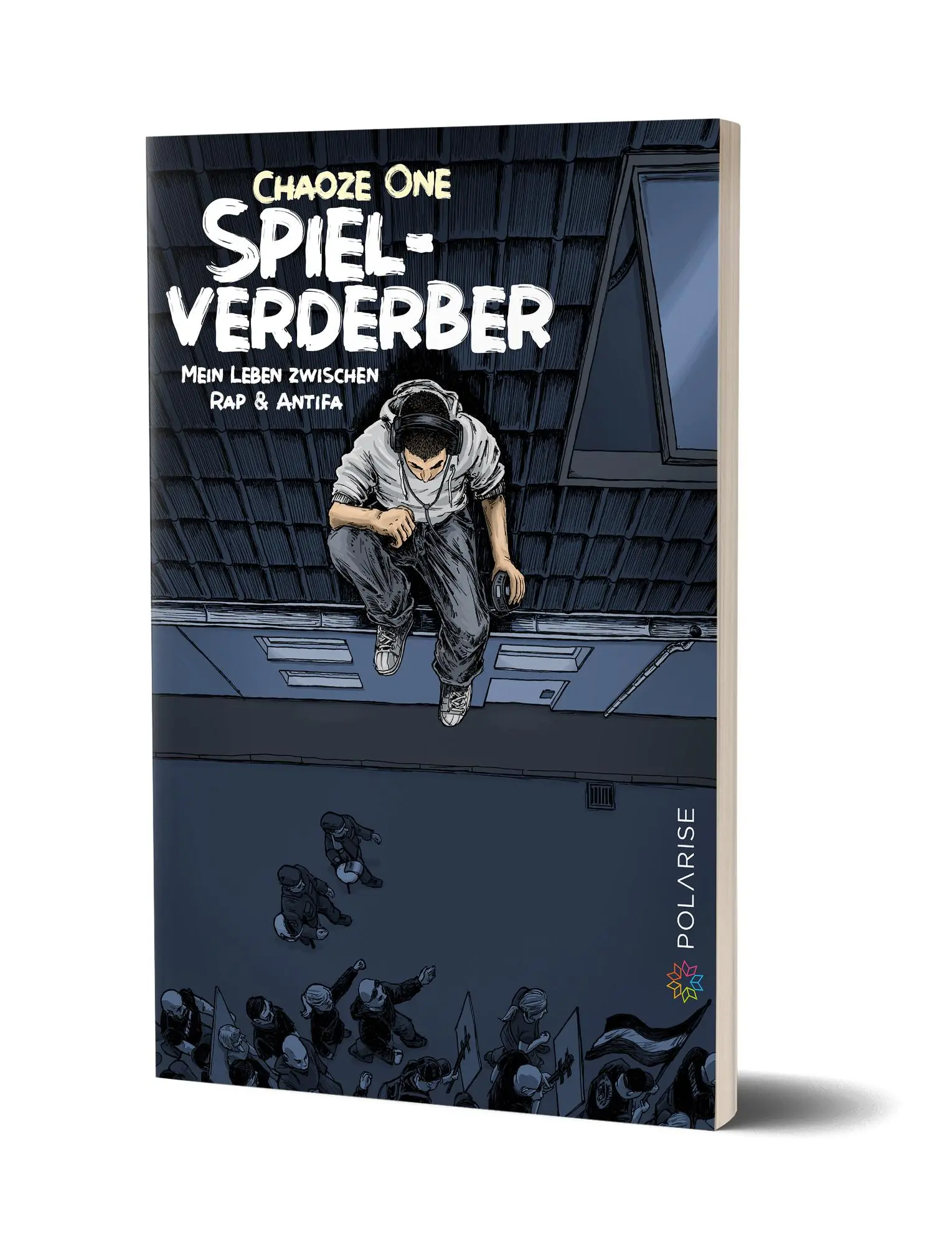 Cover: 9783947619153 | Spielverderber | Mein Leben zwischen Rap &amp; Antifa | Chaoze One | Buch