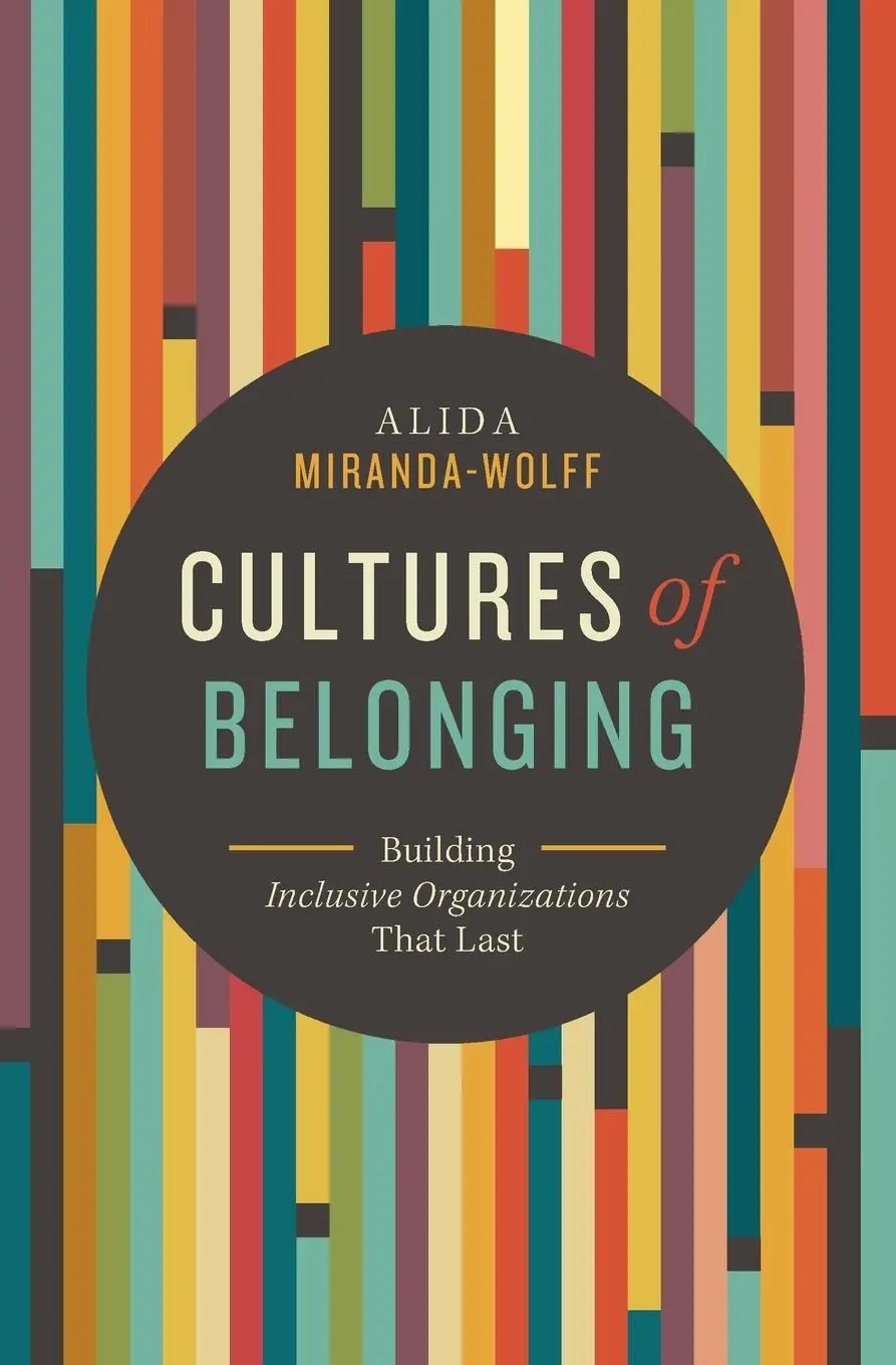 Cover: 9781400229253 | Cultures of Belonging | Building Inclusive Organizations That Last
