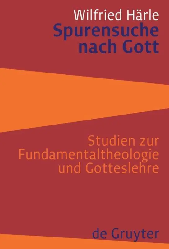 Cover: 9783110199253 | Spurensuche nach Gott | Wilfried Härle | Taschenbuch | XII | Deutsch