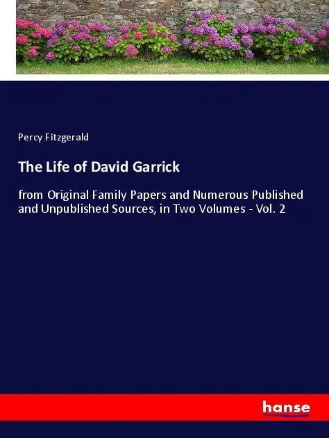 Cover: 9783348039253 | The Life of David Garrick | Percy Fitzgerald | Taschenbuch | Englisch