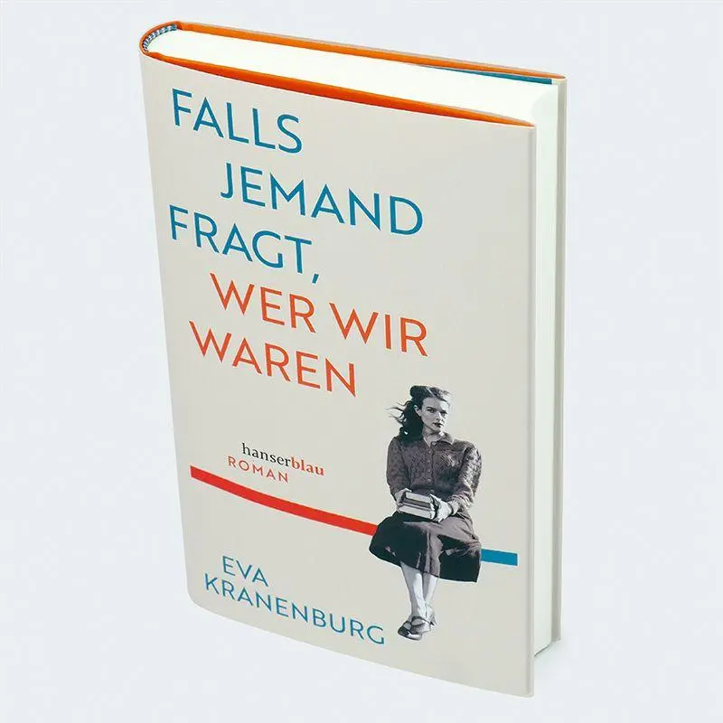 Bild: 9783446289253 | Falls jemand fragt, wer wir waren | Roman | Eva Kranenburg | Buch
