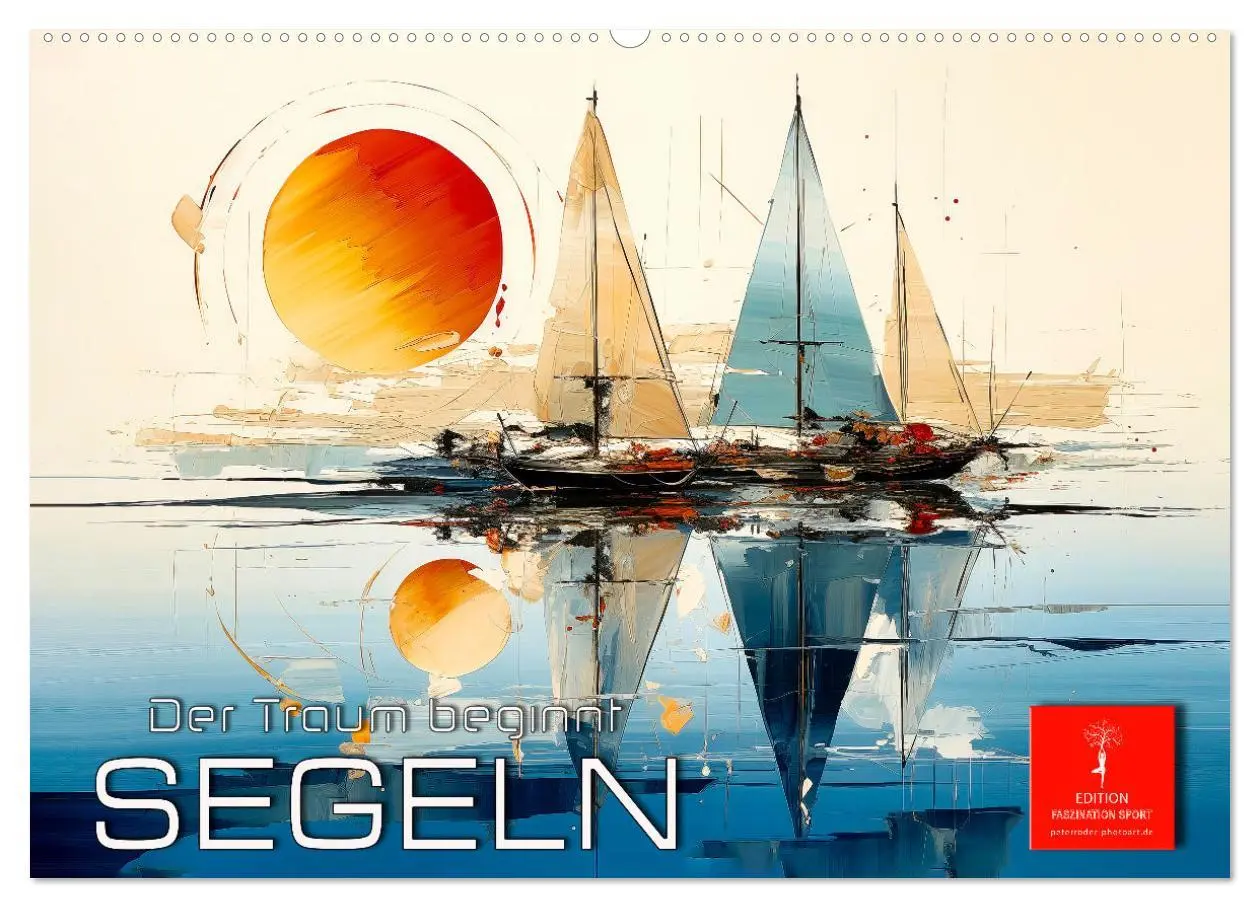 Cover: 9783457489253 | Segeln, der Traum beginnt (Wandkalender 2026 DIN A2 quer), CALVENDO...