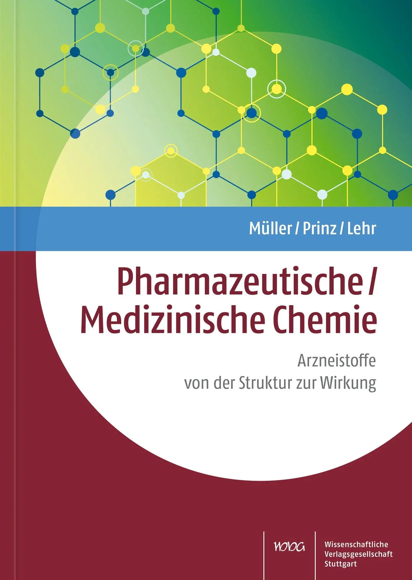 Cover: 9783804739253 | Pharmazeutische/Medizinische Chemie | Klaus Müller (u. a.) | Buch Cover: 9783804739253 | Pharmazeutische/Medizinische Chemie | Klaus Müller (u. a.) | Buch