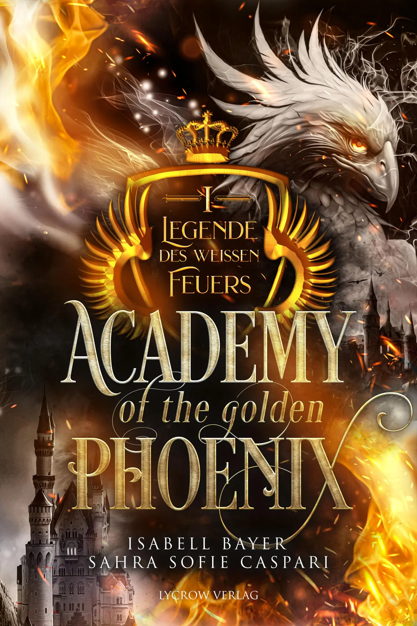 Cover: 9783989429253 | Academy of the Golden Phoenix | Legende des weißen Feuers | Buch