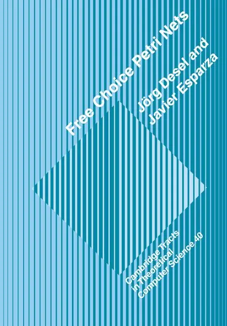 Cover: 9780521019453 | Free Choice Petri Nets | Jorg Desel (u. a.) | Taschenbuch | Englisch