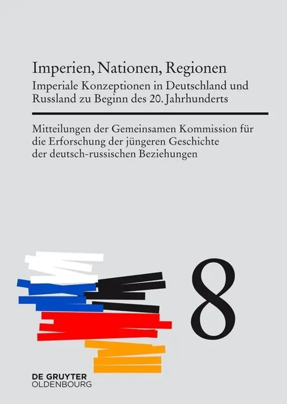 Cover: 9783110559453 | Imperien, Nationen, Regionen.Bd.8 | Andreas Wirsching (u. a.) | Buch