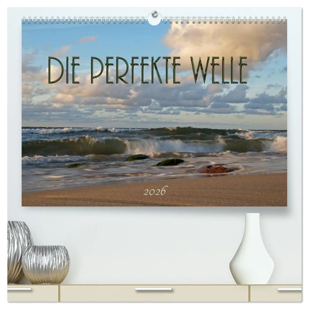 Cover: 9783516179453 | Die perfekte Welle (hochwertiger Premium Wandkalender 2026 DIN A2...