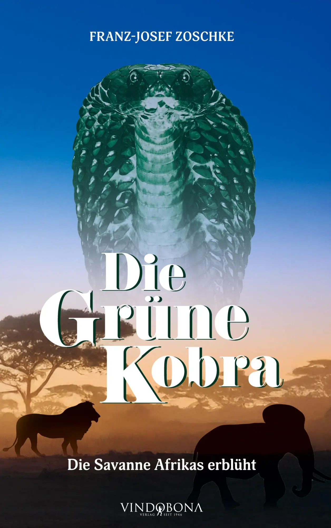 Cover: 9783903579453 | Die Grüne Kobra | Die Savanne Afrikas erblüht | Franz-Josef Zoschke